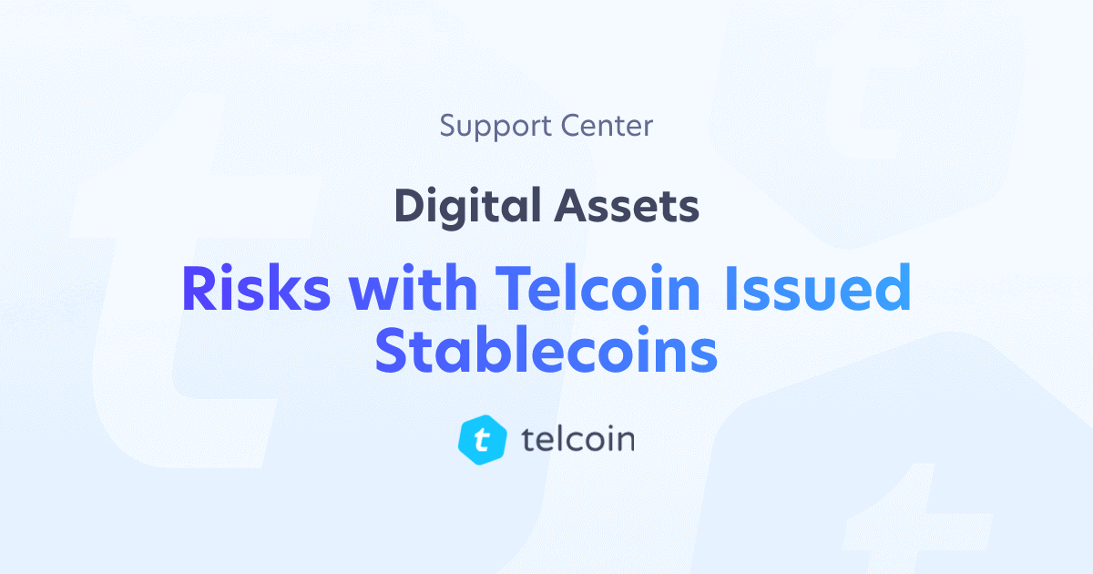 Risks with Telcoin Issued Stablecoins | Support Center